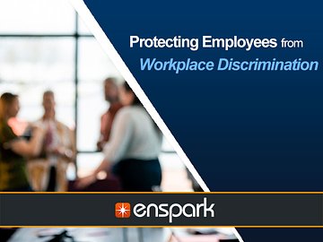 Protecting Employees from Workplace Discrimination