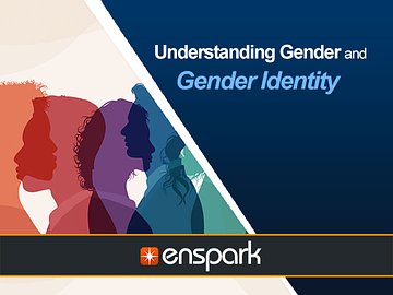 Understanding Gender and Gender Identity