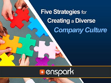 Five Strategies for Creating a Diverse Company Culture