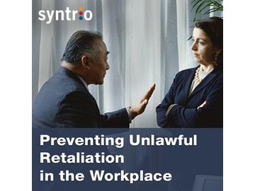 Preventing Unlawful Retaliation in the Workplace Course