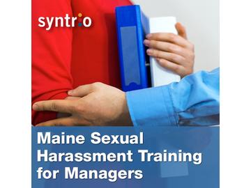 Maine Sexual Harassment Training for Managers Course
