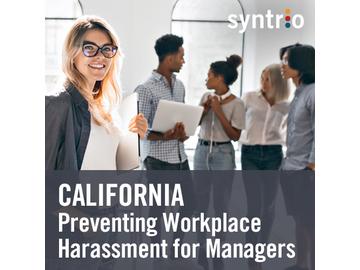 California Preventing Workplace Harassment for Managers Course
