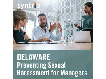 Delaware: Preventing Sexual Harassment for Managers Course