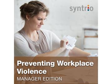 Preventing Workplace Violence: Manager Edition Course