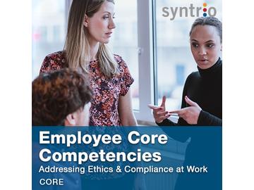 Employee Core Competencies: Addressing Ethics & Compliance at Work Course