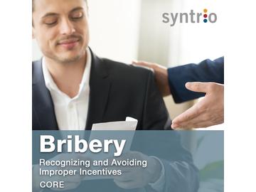 Bribery: Recognizing and Avoiding Improper Business Incentives Course