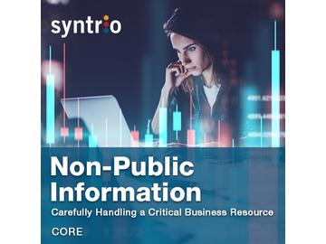 Non-Public Information: Carefully Handling a Critical Business Resource (Core) Course