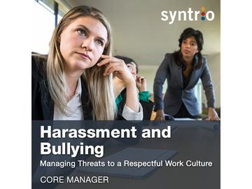 Harassment and Bullying: Managing Threats to a Respectful Work Culture Course