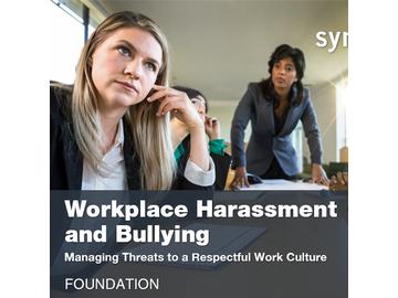 Harassment and Bullying: Managing Threats to a Respectful Work Culture, Employee Course