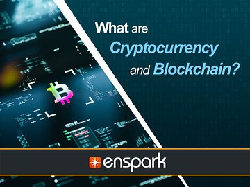 Digital Transformation: What Are Cryptocurrency and Blockchain?