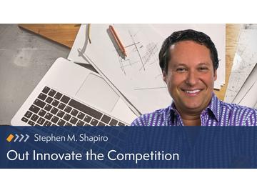 Out-Innovate the Competition