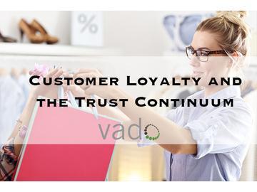 Customer Loyalty and the Trust Continuum Course