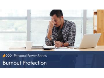 Personal Power: Burnout Protection