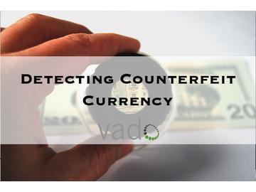 Detecting Counterfeit Currency Course
