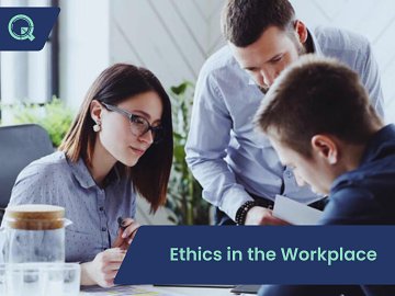 Ethics in the Workplace