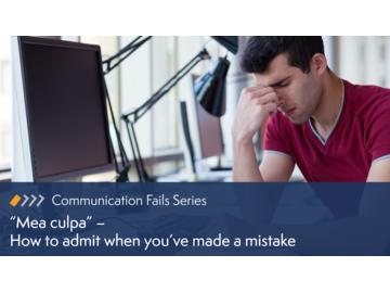 Mea culpa 鈥 How to admit when you鈥檝e made a mistake