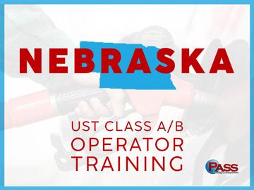 Nebraska UST Class A/B Operator Training
