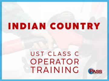 Indian Country UST Class C Operator Training