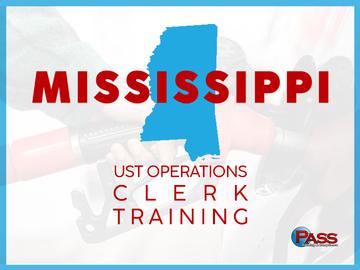 Mississippi UST Operations Clerk Training