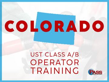 Colorado UST Class A/B Operator Training