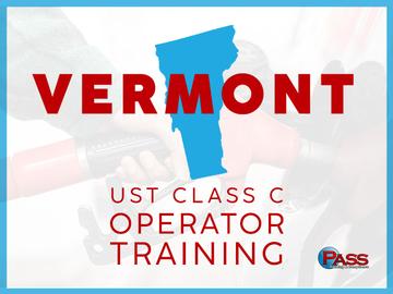 Vermont UST Class C Operator Training