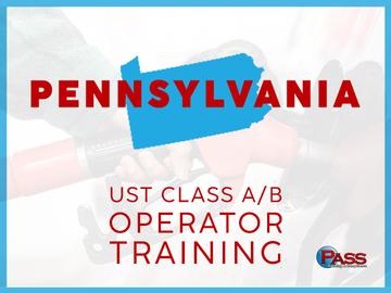 Pennsylvania UST Class A/B Operator Training