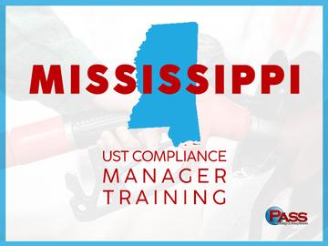 Mississippi UST Compliance Manager Training