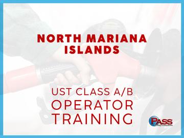 Northern Mariana Islands UST/AST Class A/B Operator Training