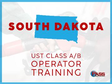 South Dakota UST Class A/B Operator Training 2020