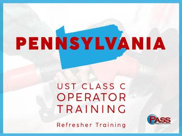 Pennsylvania UST Class C Operator Refresher Training