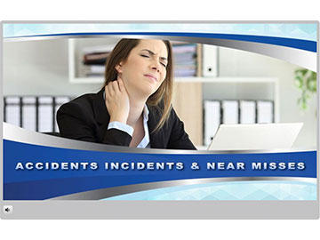 Accidents, Incidents and Near Misses Course