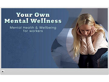 Mental Health and Wellbeing: Your Own Mental Wellness