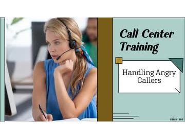 Call Center Training: Handling Angry Callers