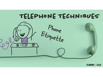 Telephone Techniques: Phone Etiquette
