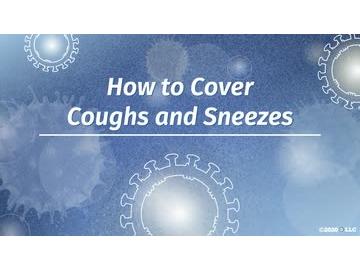 COVID-19: How to Cover Coughs and Sneezes