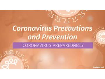 Coronavirus Precautions and Prevention: Coronavirus Preparedness