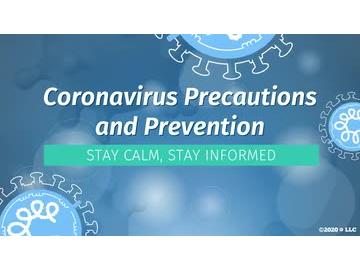 Coronavirus Precautions and Prevention: Stay Calm, Stay Informed