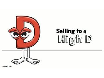 Selling to a High D