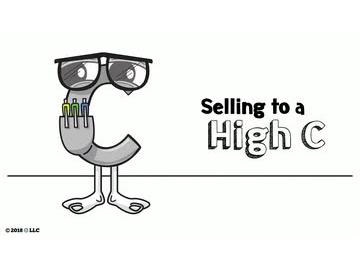 Selling to a High C