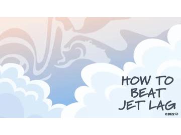How to Beat Jet Lag