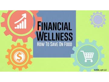 Financial Wellness: How to Save on Food