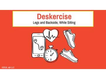 Deskercises: Legs and Backside, While Sitting