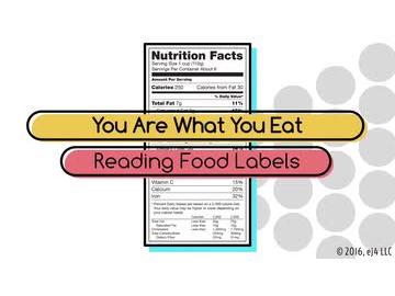 You Are What You Eat: Reading Food Labels