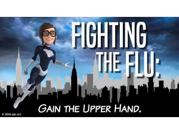 Fighting the Flu: Gain the Upper Hand
