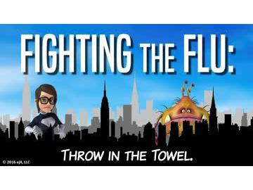 Fighting the Flu: Throw in the Towel