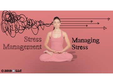 Stress Management: Managing Stress