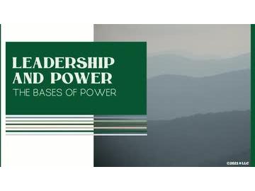 Leadership and Power: The Bases of Power