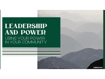 Leadership and Power: Using Your Power in Your Community