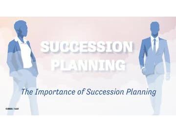 Succession Planning: The Importance of Succession Planning