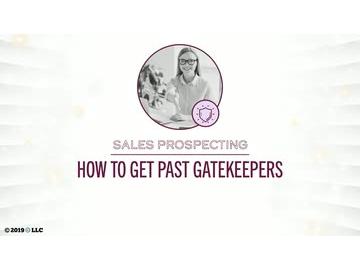 Sales Prospecting: How to Get Past Gatekeepers